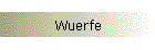 Wuerfe